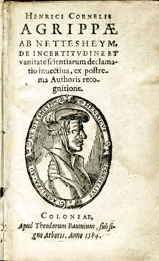 Agrippa ab Nettesheim: De incertitudine et vanitate scientiarum, 1584